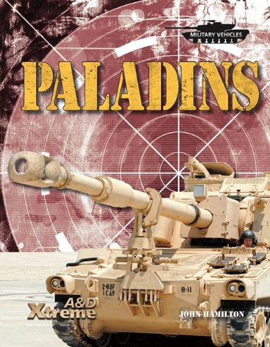 Beispielbild fr Paladins (Epic Books: Military Vehicles) zum Verkauf von Wonder Book