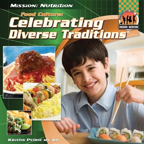 Imagen de archivo de Food Culture: Celebrating Diverse Traditions a la venta por Better World Books