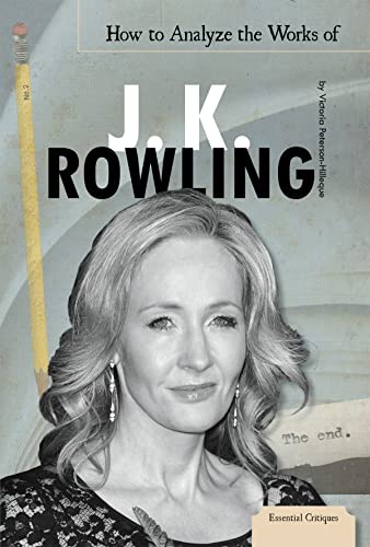 Beispielbild fr How to Analyze the Works of J. K. Rowling (Essential Critiques) zum Verkauf von More Than Words