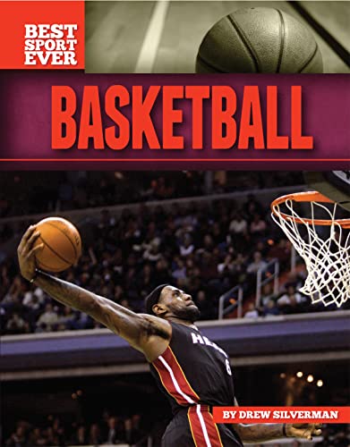 Beispielbild fr Basketball (Best Sport Ever) zum Verkauf von SecondSale