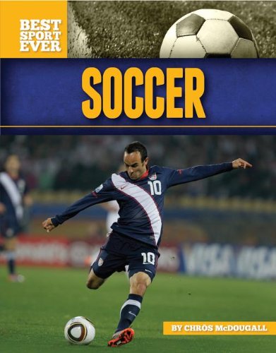 Soccer (Best Sport Ever) - McDougall, Chr