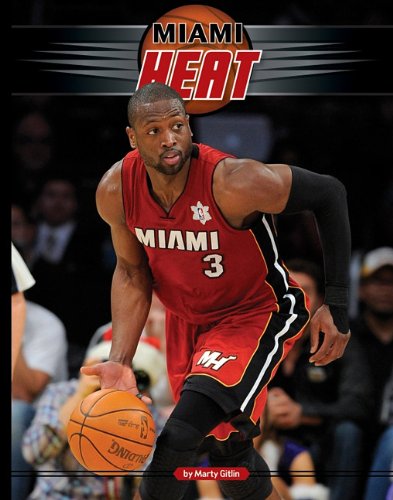 Miami Heat (Inside the NBA) (9781617831638) by Gitlin, Marty