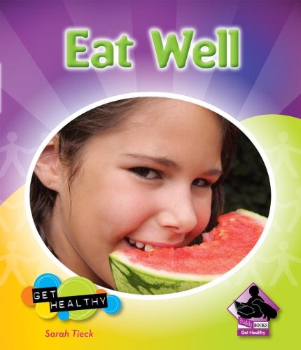 Stock image for Eat Well for sale by Better World Books