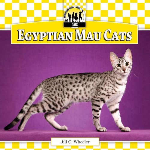 Egyptian Mau Cats (Cats Set 6) (9781617832406) by Wheeler, Jill C.