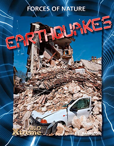 Earthquakes (Forces of Nature) (9781617832598) by Hamilton, S. L.