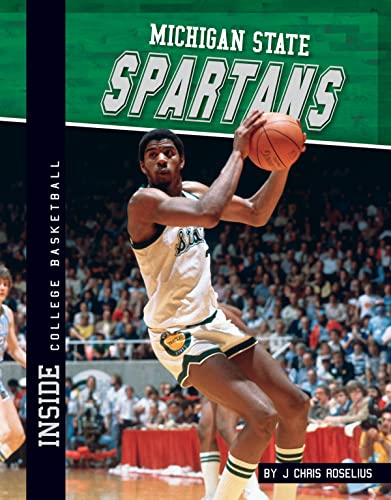 Stock image for Michigan State Spartans (Inside College Basketball) for sale by Irish Booksellers