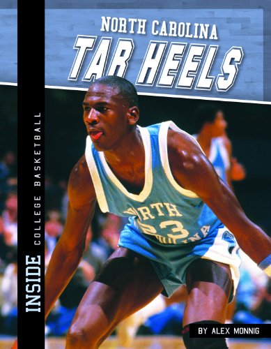 Stock image for North Carolina Tar Heels (Inside College Basketball) for sale by Irish Booksellers