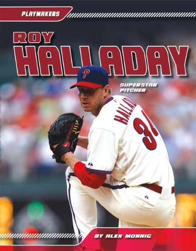 Beispielbild fr Roy Halladay: Superstar Pitcher (Playmakers) zum Verkauf von ThriftBooks-Dallas