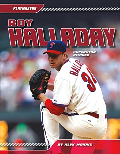 Stock image for Roy Halladay: Superstar Pitcher (Playmakers) for sale by ThriftBooks-Dallas