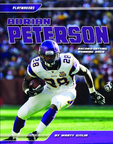 Imagen de archivo de Adrian Peterson : Record-Setting Running Back a la venta por Better World Books: West