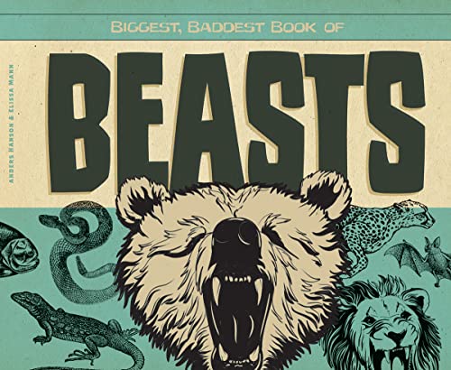 Stock image for Biggest, Baddest Book of Beasts for sale by Better World Books