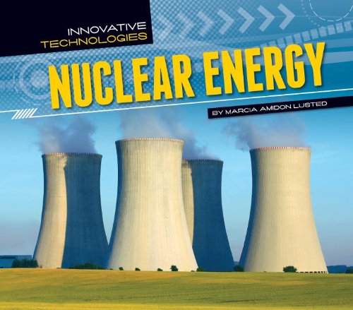 Beispielbild fr Nuclear Energy (Innovative Technologies) zum Verkauf von AwesomeBooks