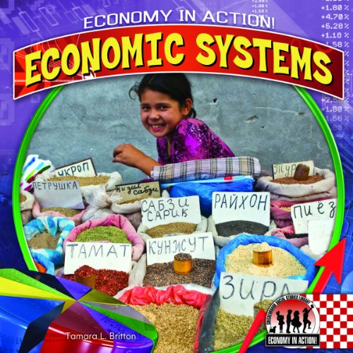 Beispielbild fr Economic Systems (Economy in Action!) zum Verkauf von Half Price Books Inc.