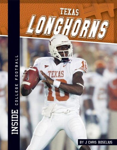 Stock image for Texas Longhorns (Inside College Football) for sale by HPB-Emerald