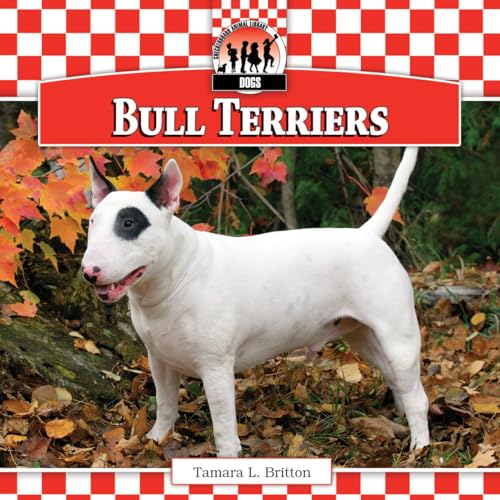 Beispielbild fr Bull Terriers zum Verkauf von Better World Books: West