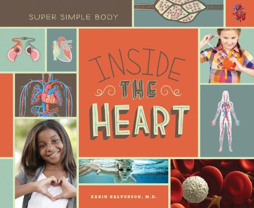 Beispielbild fr Inside the Heart zum Verkauf von Better World Books