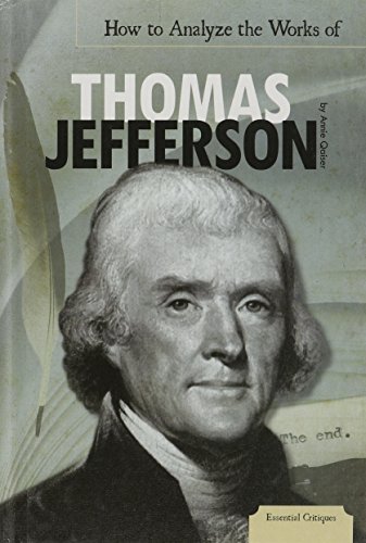 Stock image for How to Analyze the Works of Thomas Jefferson for sale by Better World Books