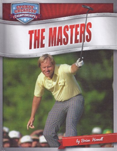 Imagen de archivo de Masters (Sports' Great Championships) a la venta por More Than Words