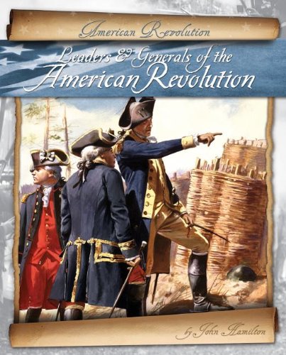 9781617836817: Leaders & Generals of the American Revolution