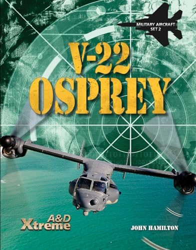 9781617836909: V-22 Osprey (Military Aircraft, Set 2)