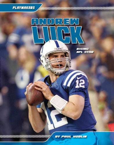 Stock image for Andrew Luck : Rising NFL Star for sale by Better World Books: West