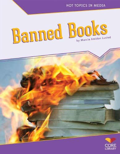 Banned Books (Hot Topics in Media) (9781617837319) by Lusted, Marcia Amidon