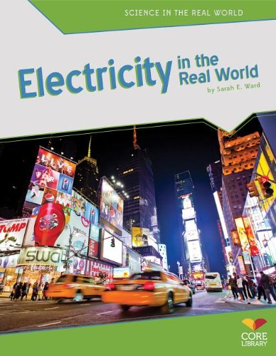 Stock image for Electricity in the Real World for sale by Better World Books: West