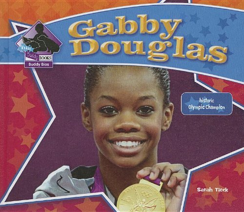 9781617837487: Gabby Douglas: Historic Olympic Champion (Big Buddy Biographies)