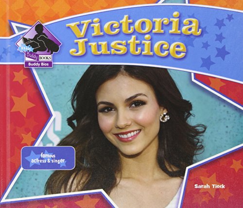 Imagen de archivo de Victoria Justice : Famous Actress and Singer a la venta por Better World Books