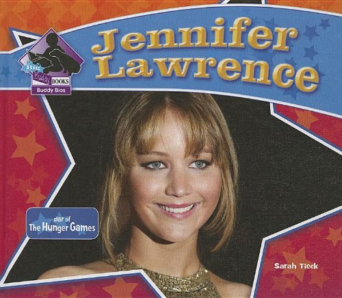 Stock image for Jennifer Lawrence: Star of the Hunger Games: Star of the Hunger Games for sale by ThriftBooks-Dallas