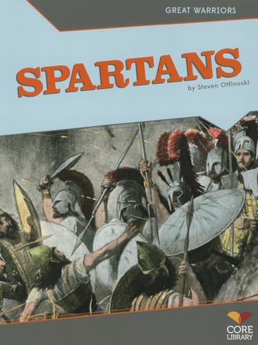 Spartans (Great Warriors) (9781617837784) by Otfinoski, Steven