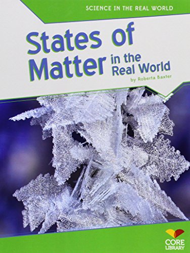 Beispielbild fr States of Matter in the Real World zum Verkauf von Better World Books