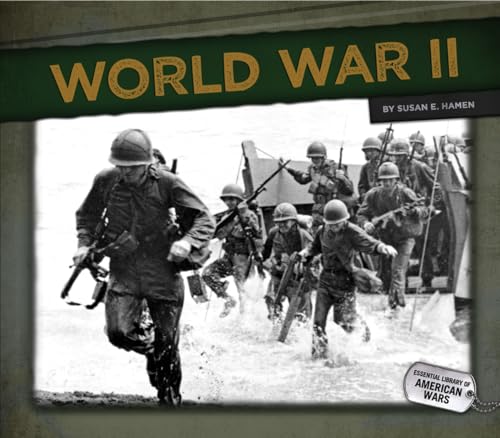 Stock image for World War II (Essential Library of American Wars) for sale by Irish Booksellers
