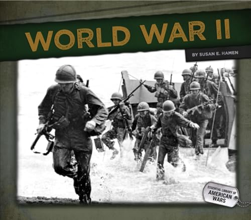 World War II (Essential Library of American Wars) (9781617838828) by Hamen, Susan E.