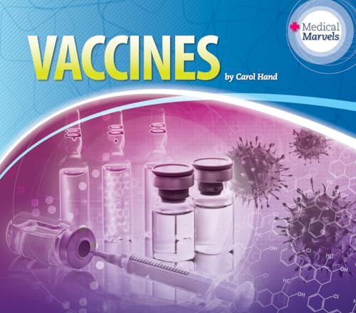 Imagen de archivo de Vaccines (Medical Marvels) a la venta por SecondSale