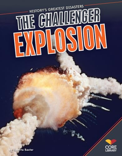 Beispielbild fr Challenger Explosion (History's Greatest Disasters) zum Verkauf von Gulf Coast Books