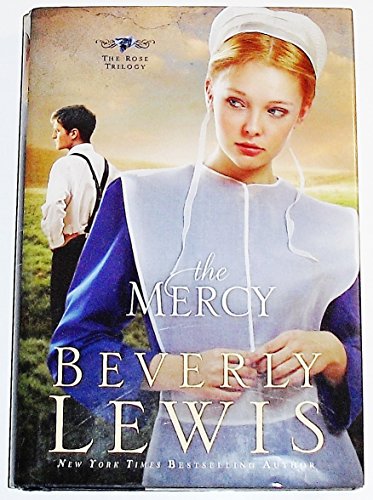 Beispielbild fr The Mercy (Large Print) (The Rose Trilogy) zum Verkauf von Goodwill