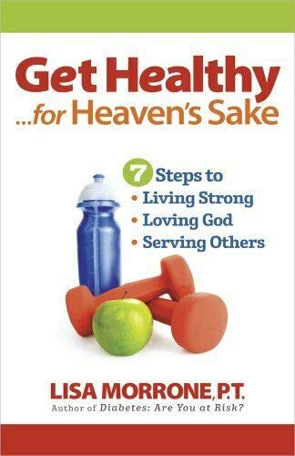 Stock image for Get Healthy.for Heaven's Sake for sale by St Vincent de Paul of Lane County