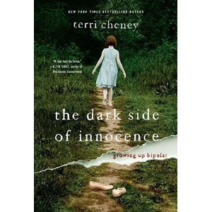 9781617931390: The Dark Side of Innocence (Growing up Bipolar)