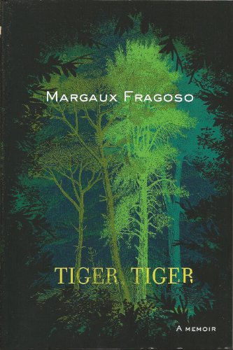 9781617932489: Title: Tiger Tiger A Memoir