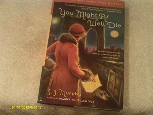 Imagen de archivo de You Might As Well Die a la venta por Better World Books