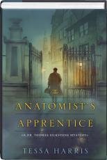 Beispielbild fr The Anatomist's Apprentice: A Dr. Thomas Silkstone Mystery zum Verkauf von Better World Books