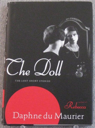 Beispielbild fr The Doll: The Lost Short Stories zum Verkauf von BooksRun