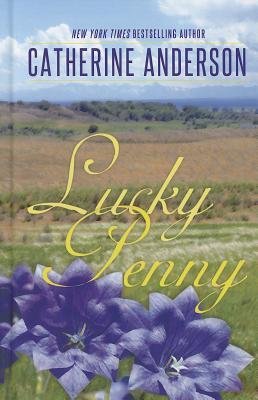 9781617935336: [ Lucky Penny Anderson, Catherine ( Author ) ] { Hardcover } 2012