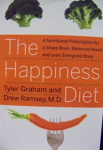 Beispielbild fr The Happiness Diet: A Nutritional Prescription for a Sharp Brain, Balanced Mood, and Lean, Energized Body zum Verkauf von Better World Books