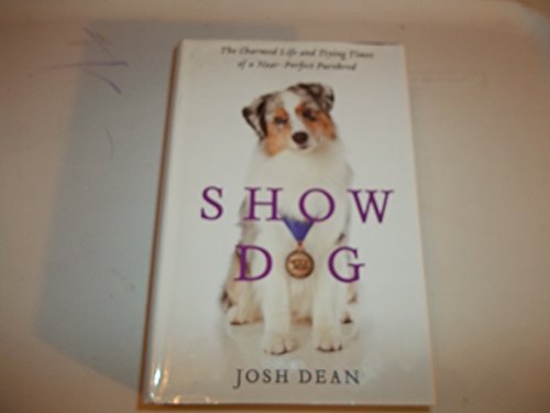Beispielbild fr Show Dog (Doubleday Large Print Home Library Edition) zum Verkauf von Better World Books