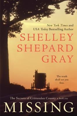 Beispielbild fr Shelley Shepard Gray Missing Hardcover the Secrets of Crittenden County Book One 2012 zum Verkauf von Better World Books