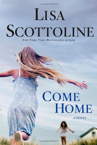 Come Home (9781617938337) by Scottoline, Lisa