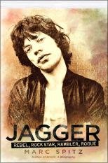 Beispielbild fr Jagger (Rebel, Rock Star, Rambler, Rogue) zum Verkauf von Bookmonger.Ltd