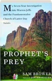 Stock image for Prophet's Prey - My Seven-year Investigation Into Warren Jeffs And The Fundamentalist Church Of Latter-day Saints - Book. for sale by ThriftBooks-Dallas